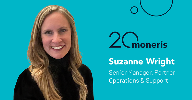 Image of Suzanne Wright, Senior Manager, Partner Operations & Support, along with the 20Moneris logo.
