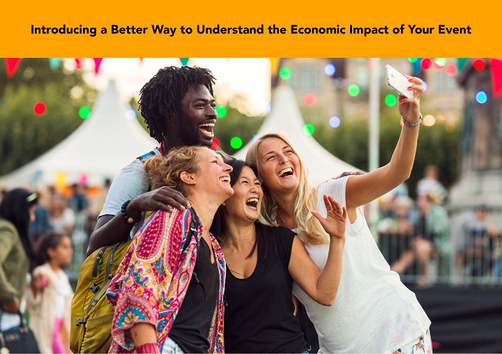 Introducing a Better Way to Understand the Economic Impact of Your Event