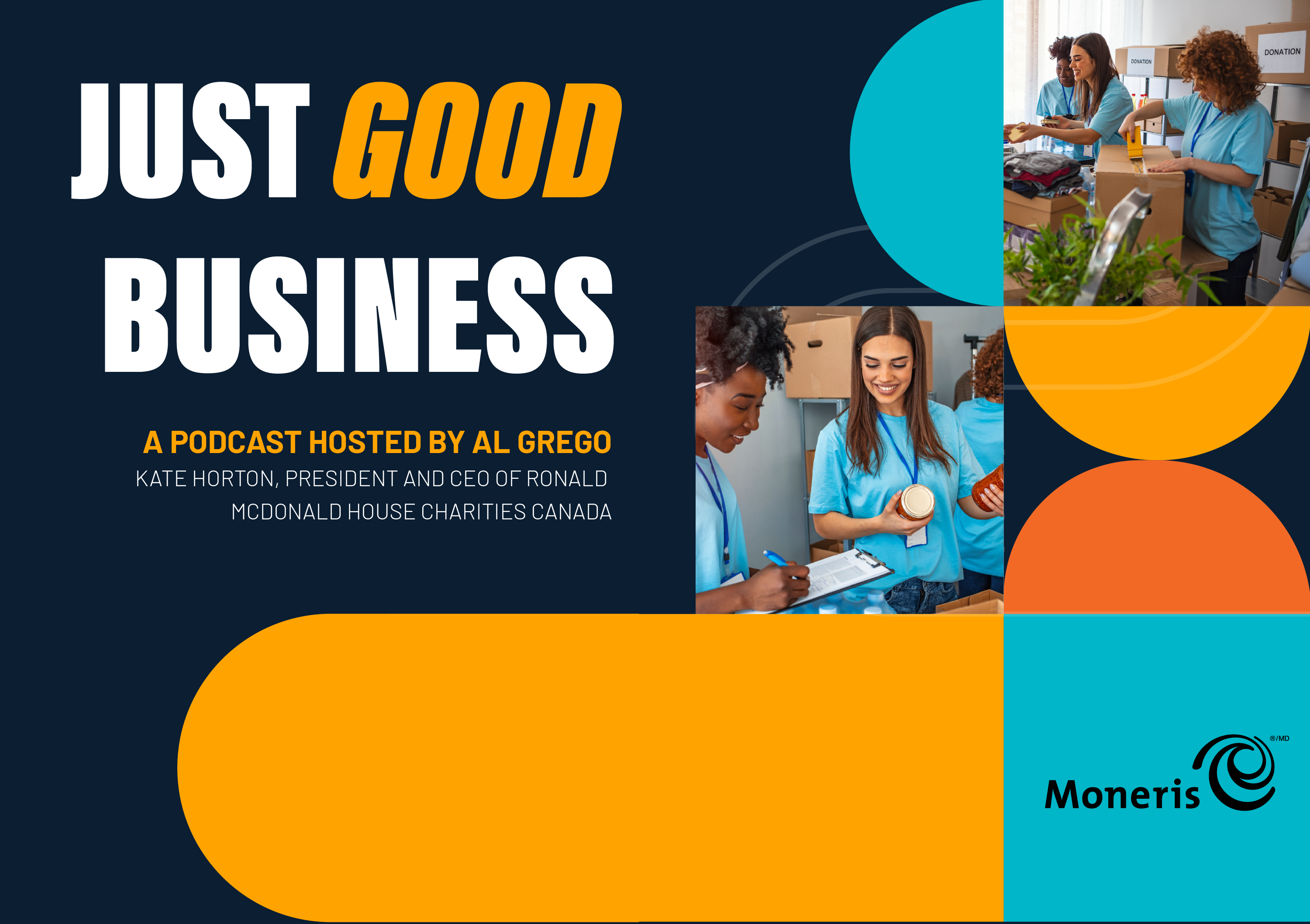 Just Good Business Podcast- How Ronald McDonald House Is Helping Canadian Families Heal