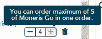 Maximum Device limit of 5 Popup message "You can order maximum of 5 of (device name) in one order.